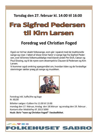 Fra Sigfred Pedersen til Kim Larsen